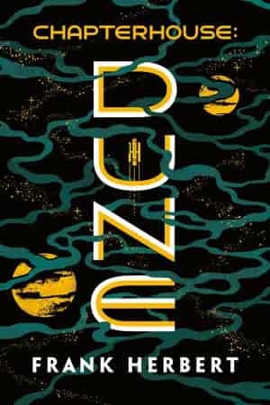 Book cover: Chapterhouse: Dune