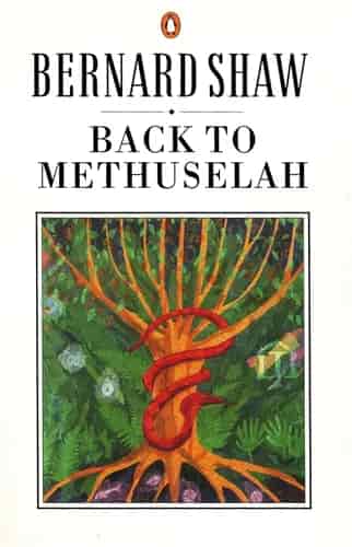 Book cover: Back to Methuselah