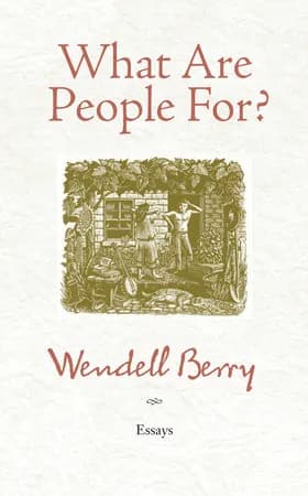 Book cover: What Are People For?