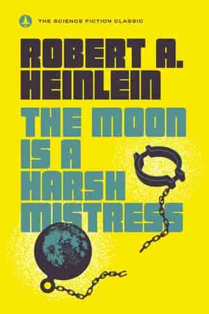 Book cover: The Moon Is a Harsh Mistress