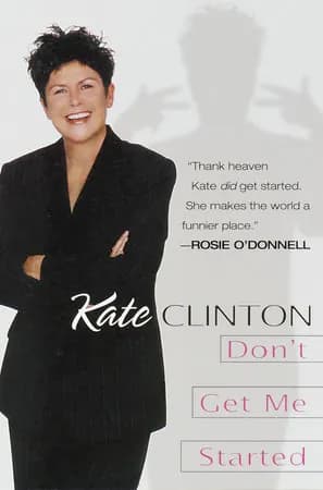 Book cover: Don't Get Me Started