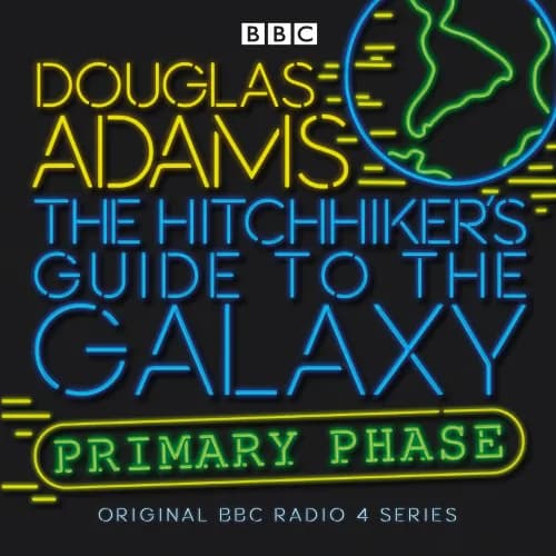 Book cover: The Hitchhiker's Guide To The Galaxy: Primary Phase