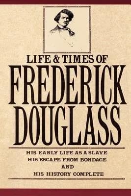 Book cover: The Life and Times Of Frederick Douglass
