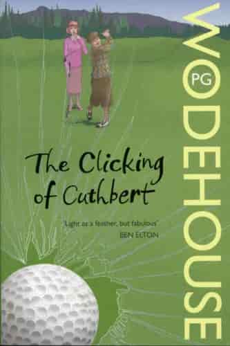 Book cover: The Clicking of Cuthbert