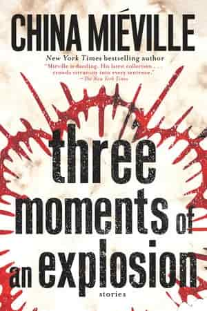 Book cover: Three Moments of an Explosion