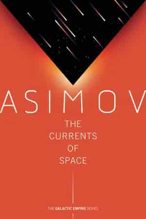 Book cover: The Currents of Space