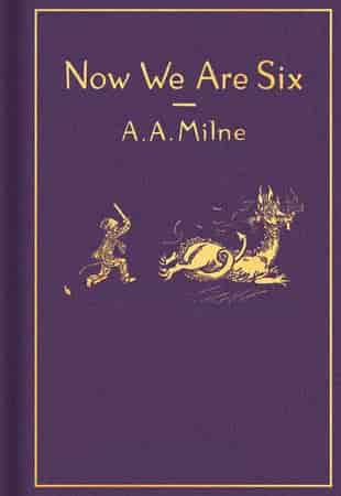 Book cover: Now We Are Six: Classic Gift Edition