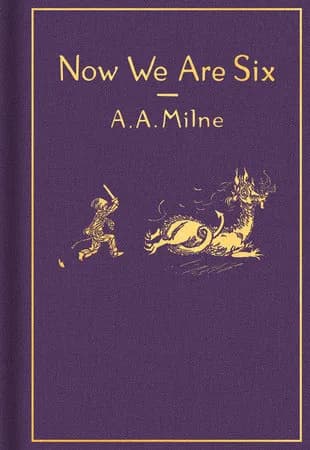 Book cover: Now We Are Six: Classic Gift Edition