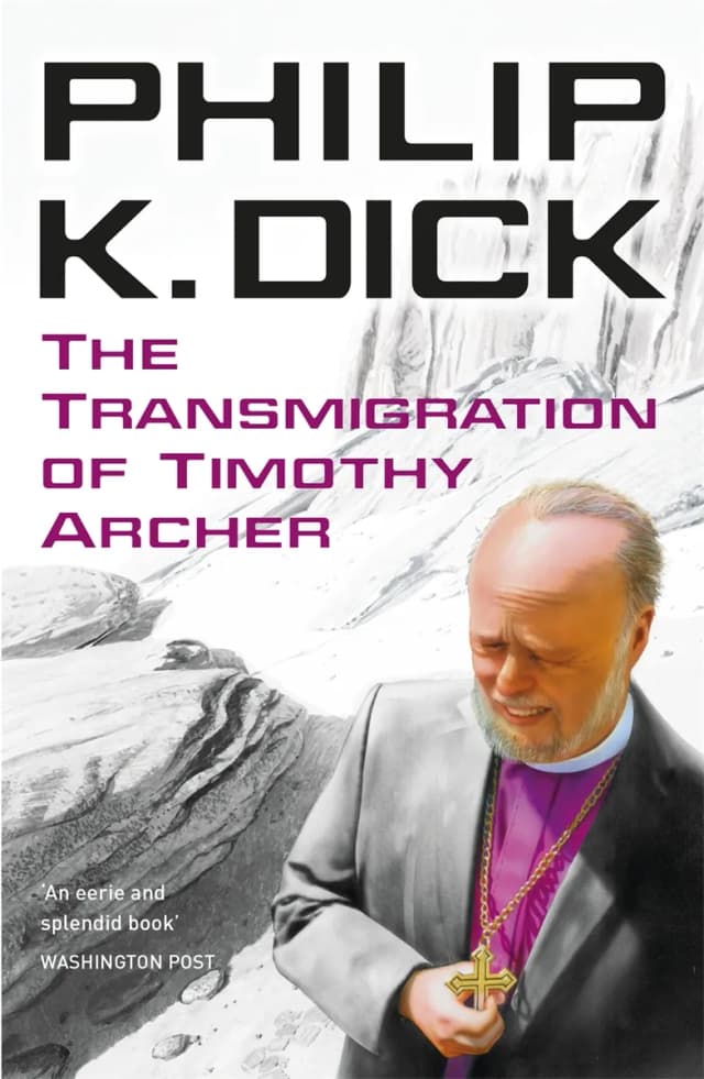 Book cover: The Transmigration of Timothy Archer