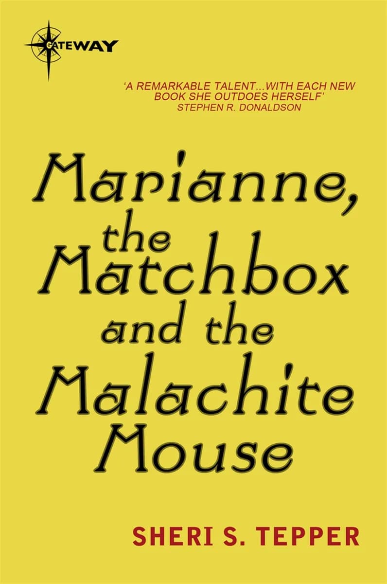 Book cover: Marianne, the Matchbox, and the Malachite Mouse