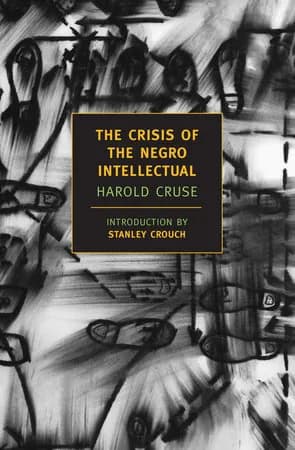 Book cover: The Crisis of the Negro Intellectual