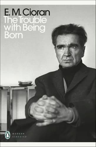 Book cover: The Trouble With Being Born