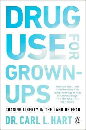 Book cover: Drug Use for Grown-Ups