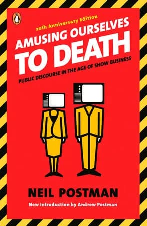 Book cover: Amusing Ourselves to Death