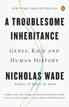 Book cover: A Troublesome Inheritance