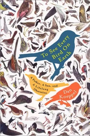 Book cover: To See Every Bird on Earth