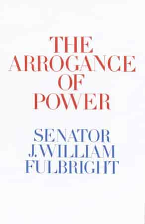Book cover: The Arrogance of Power