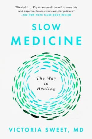 Book cover: Slow Medicine