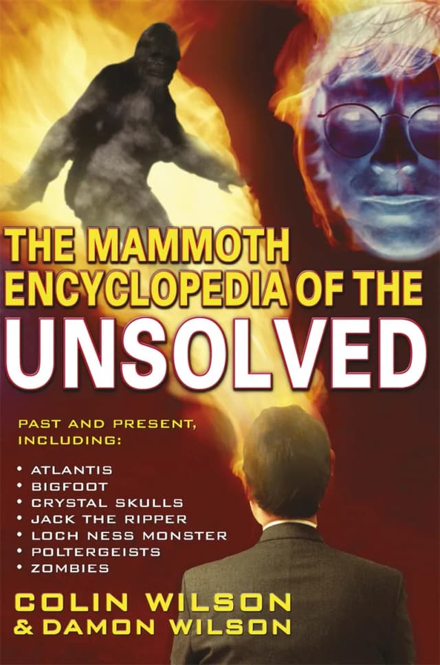 Book cover: The Mammoth Encyclopedia of the Unsolved