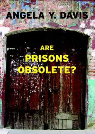 Book cover: Are Prisons Obsolete?