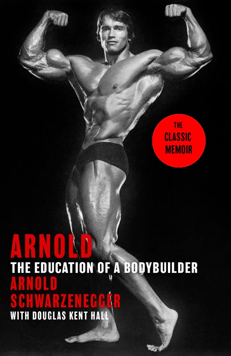 Book cover: Arnold: The Education Of A Bodybuilder