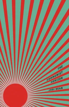 Book cover: The Communist Horizon