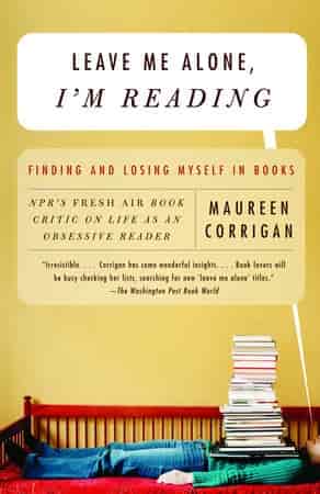 Book cover: Leave Me Alone, I'm Reading