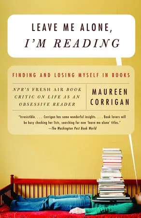 Book cover: Leave Me Alone, I'm Reading