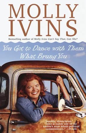 Book cover: You Got to Dance with Them What Brung You