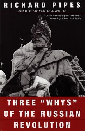 Book cover: Three "Whys" of the Russian Revolution