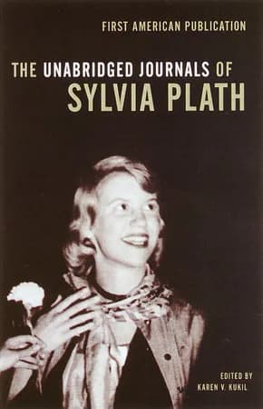 Book cover: The Unabridged Journals of Sylvia Plath