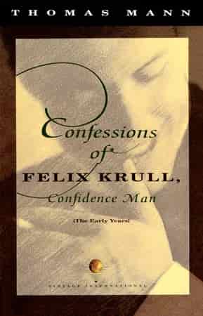 Book cover: Confessions of Felix Krull, Confidence Man