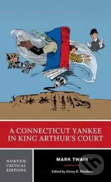 Book cover: A Connecticut Yankee in King Arthur's Court