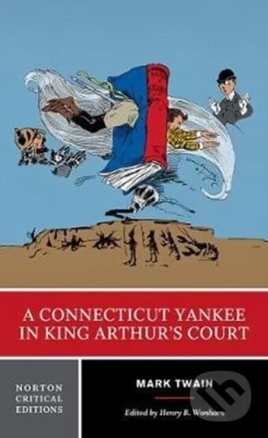 Book cover: A Connecticut Yankee in King Arthur's Court